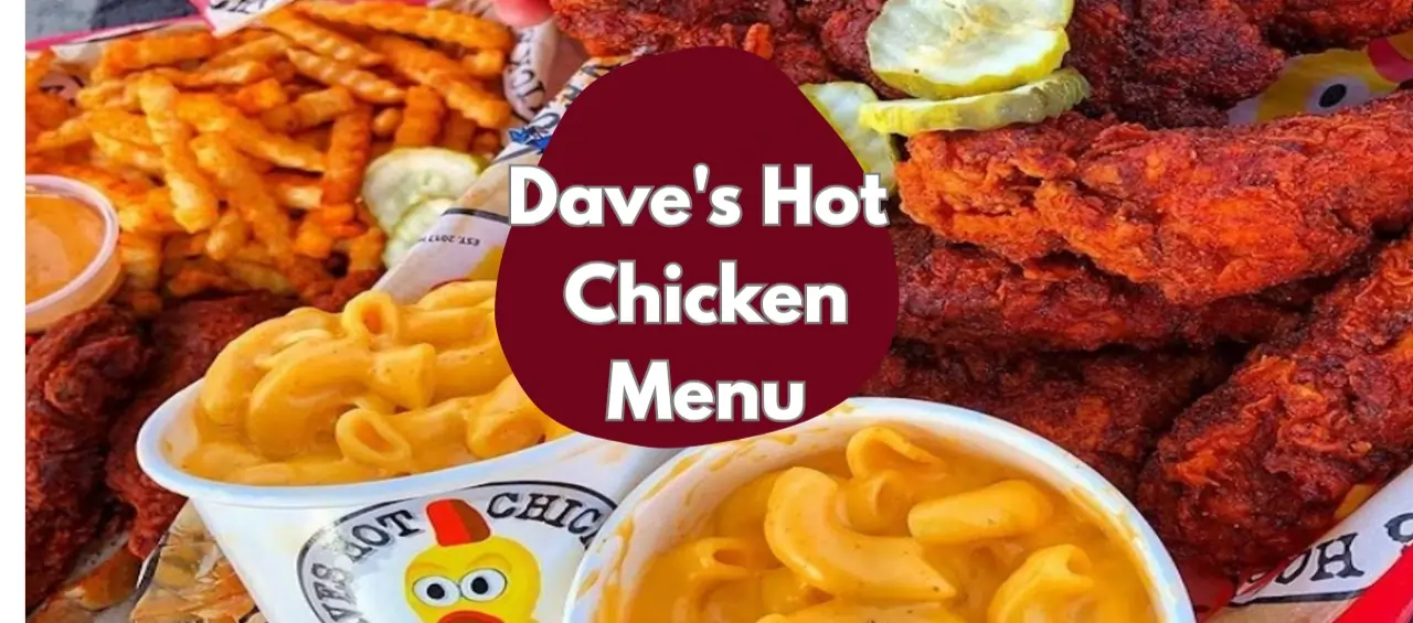 Dave’s Hot Chicken Menu